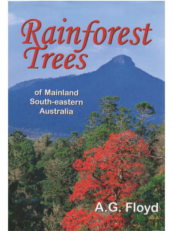 Rainforest Trees of Mainland SE Aust