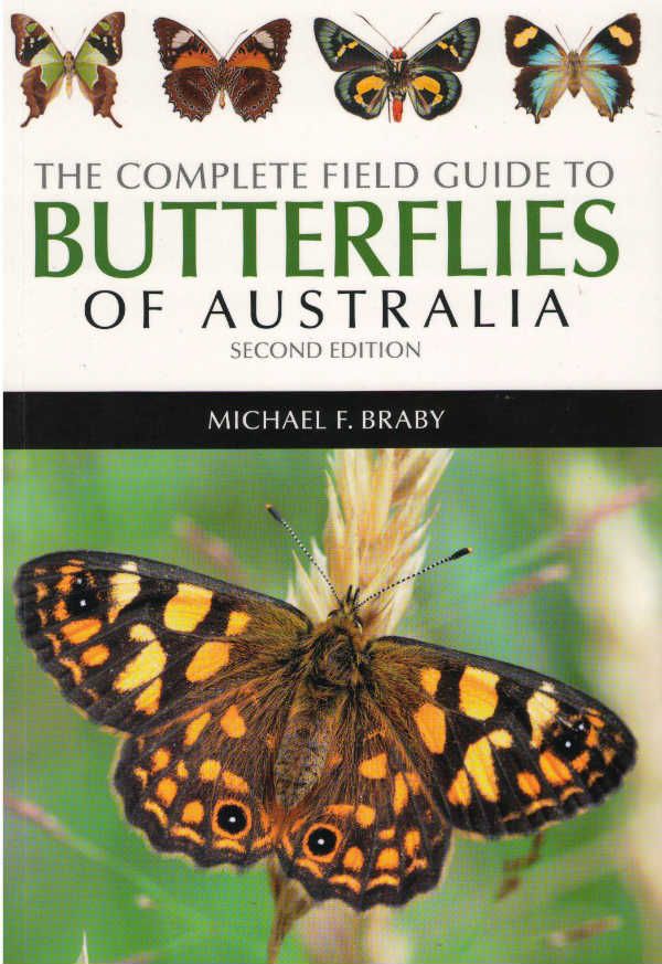 Complete Field Guide Butterflies of Aust
