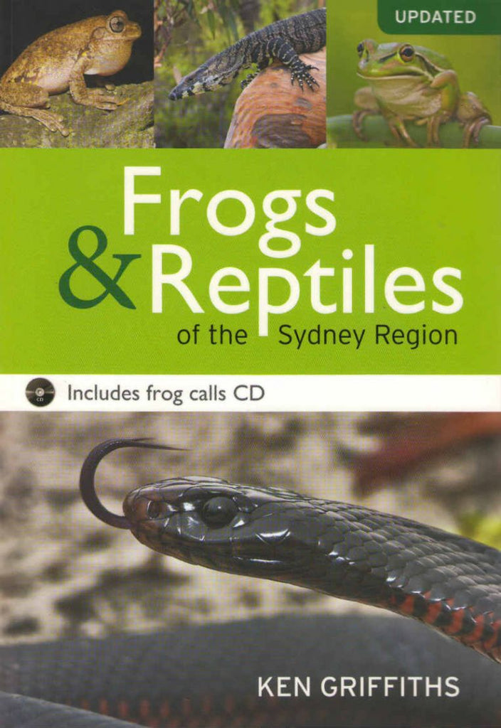 Frogs and Reptiles of the Sydney Region