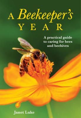 A Beekeepers Year