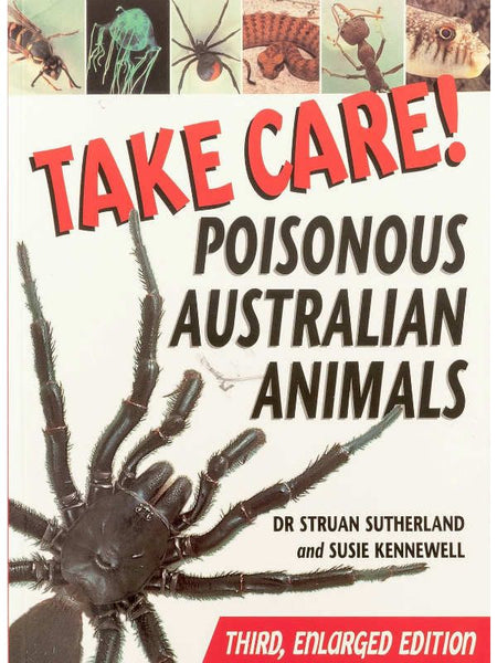 Take Care Poisonous Aust Animals