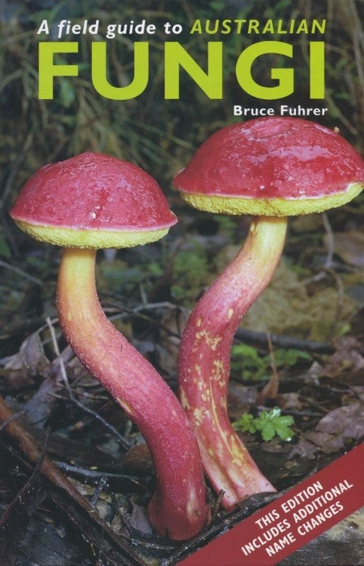 Field Guide to Australian Fungi