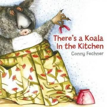 Theres a Koala In The Kitchen