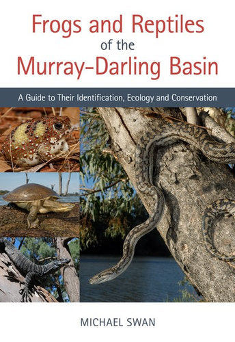 Frogs and Reptiles of the Murray Darling Basin