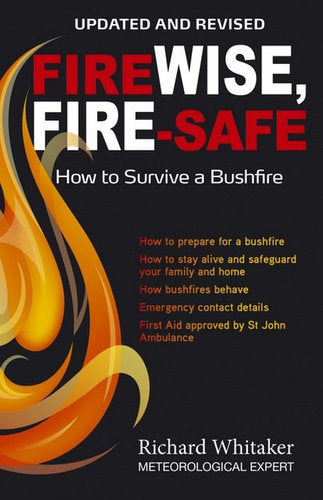 Fire Wise Fire Safe