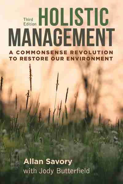 Holistic Management 3rd Ed