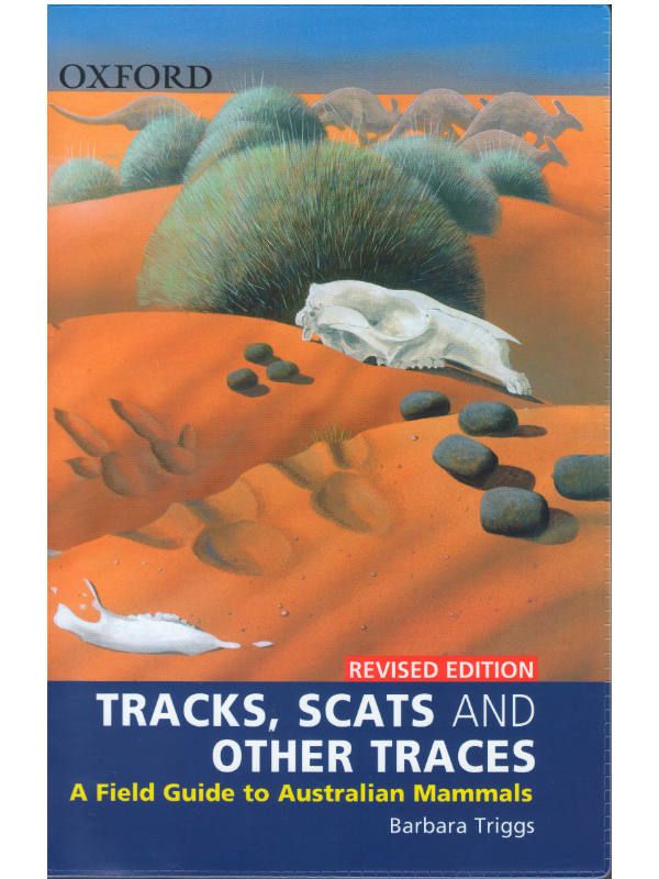 Tracks,Scats and Other Traces Revised Ed