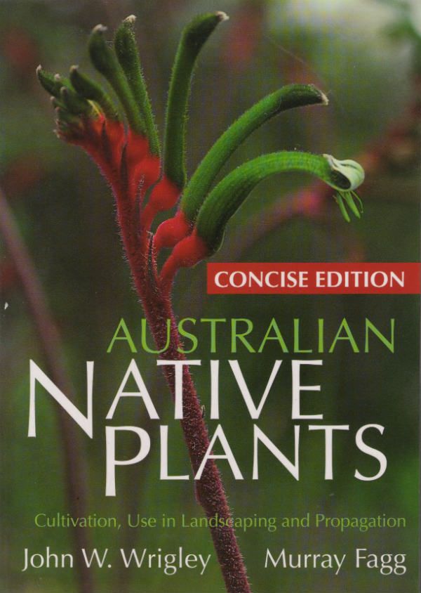 Australian Native Plants Concise Ed