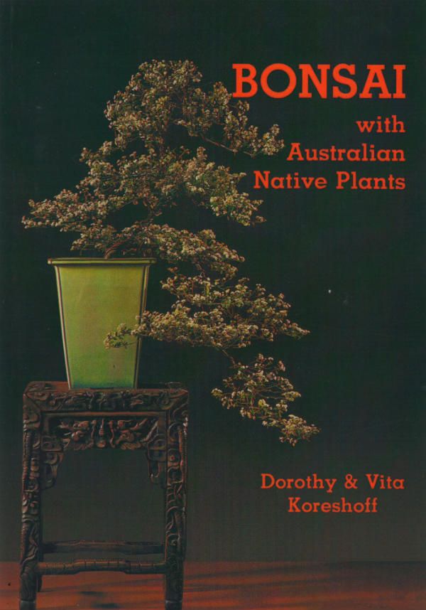 Bonsai with Aust Native Plants