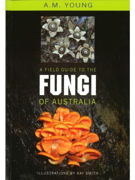 Field Guide to Fungi of Australia