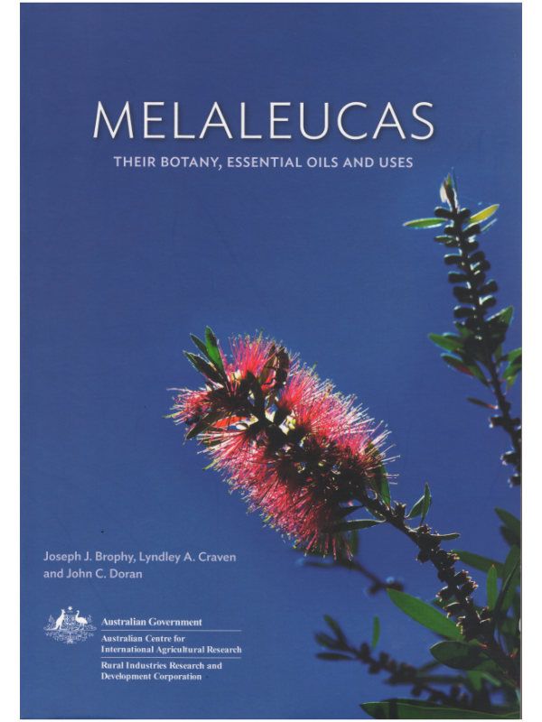 Melaleucas Their Botany Oils and Uses